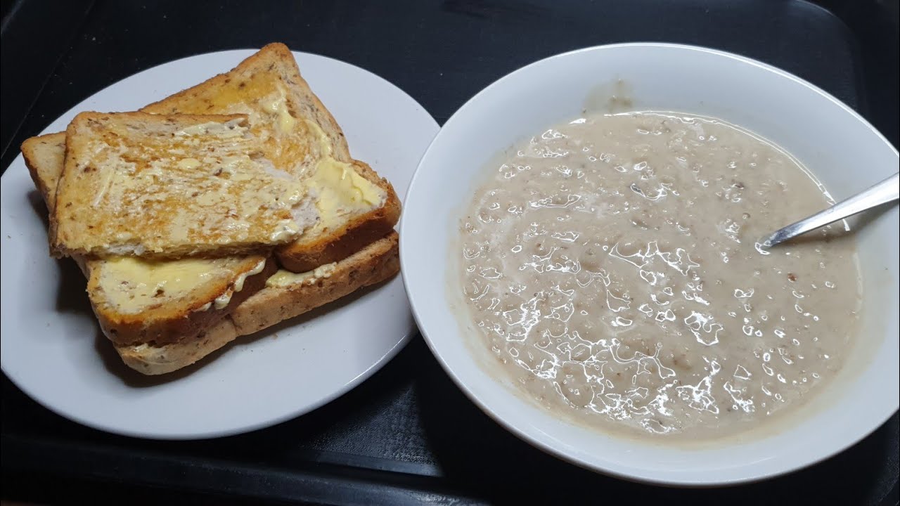 porridge and toast